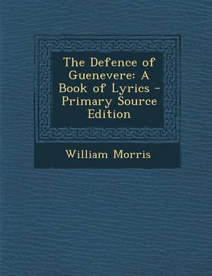 Book cover for The Defence of Guenevere