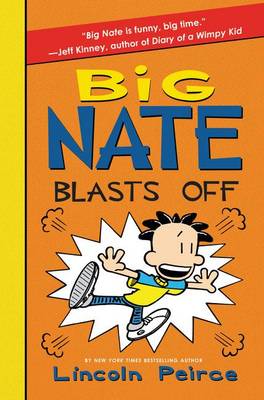 Book cover for Big Nate Blasts Off