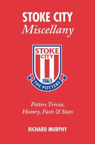 Cover of Stoke City Miscellany