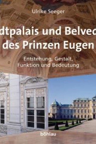 Cover of Stadtpalais und Belvedere des Prinzen Eugen