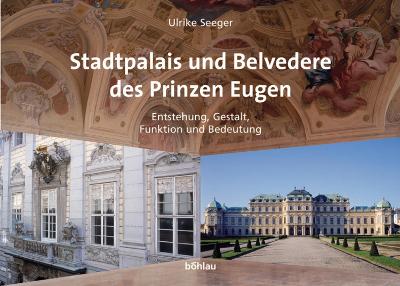 Book cover for Stadtpalais und Belvedere des Prinzen Eugen