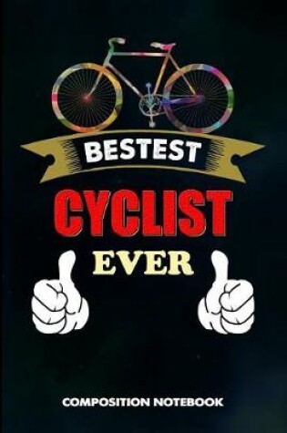 Cover of Bestest Cyclist Ever