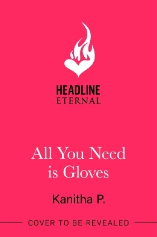 Cover of All You Need Is Gloves