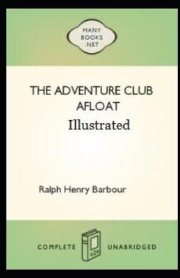 Book cover for The Adventure Club Afloat Annotated