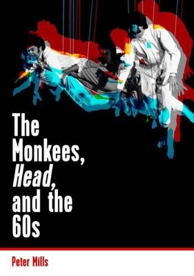 Book cover for The Monkees, Head, and the 60s