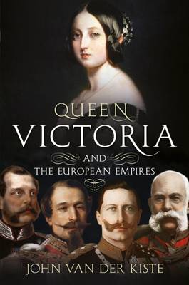 Book cover for Queen Victoria and the European Empires