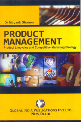 Cover of Product Management: Product Lifecycles and Competitive Marketing Strategy