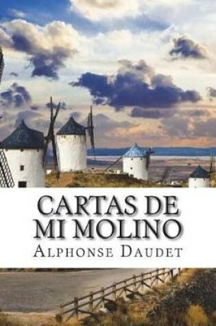 Cover of Cartas de mi Molino