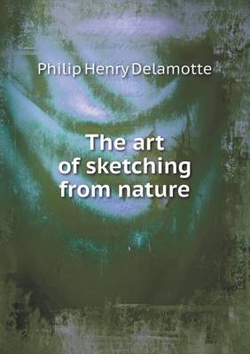 Book cover for The Art of Sketching from Nature