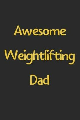 Cover of Awesome Weightlifting Dad