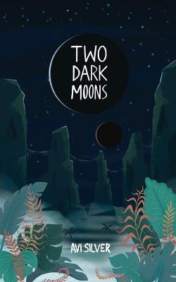 Cover of Two Dark Moons