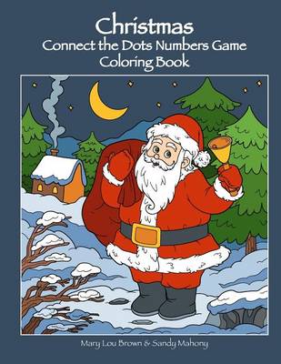 Book cover for Christmas Connect the Dots Numbers Game Coloring Book