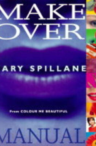 Cover of Mary Spillane's Makeover Manual