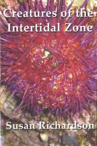Cover of Creatures of the Intertidal Zone