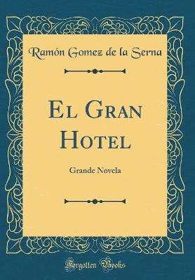 Book cover for El Gran Hotel