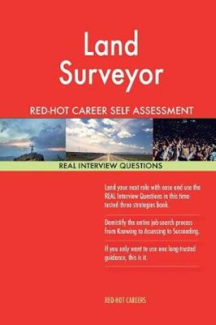 Cover of Land Surveyor Red-Hot Career Self Assessment Guide; 1184 Real Interview Question