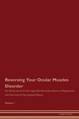 Cover of Reversing Your Ocular Muscles Disorder