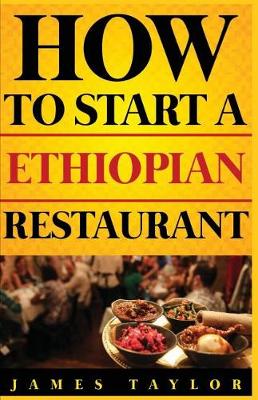 Book cover for How to Start a Ethiopian Restaurant