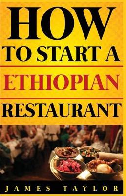 Cover of How to Start a Ethiopian Restaurant