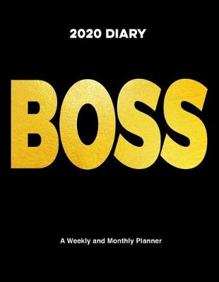 Book cover for 2020 Weekly and Monthly Planner - Schedule Tracker for Entrepreneurs, Business People, Teachers, etc.