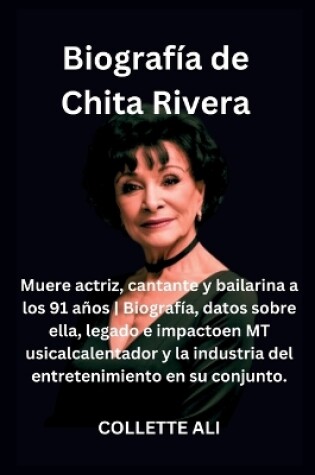 Cover of Biograf�a de Chita Rivera