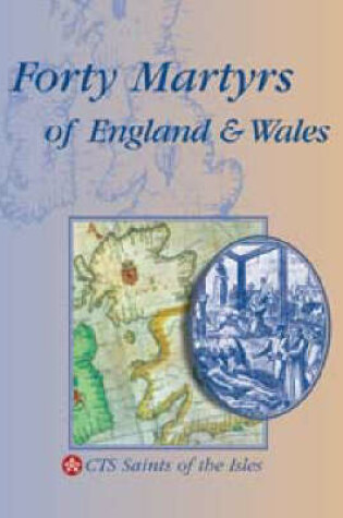 Cover of Forty Martyrs of England and Wales