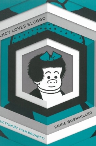 Cover of Nancy Loves Sluggo: Complete Dailies 1949-1951