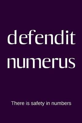 Book cover for defendit numerus - There is safety in numbers