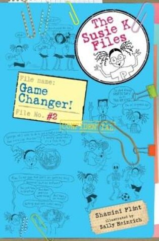 Cover of Game Changer! The Susie K Files 2