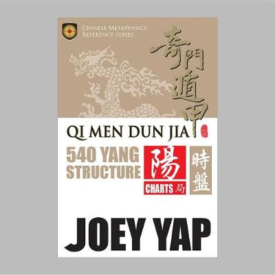 Book cover for Qi Men Dun Jia 540 Yang Structure