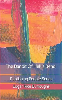 Book cover for The Bandit Of Hell's Bend - Publishing People Series