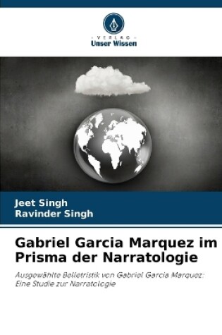 Cover of Gabriel Garcia Marquez im Prisma der Narratologie