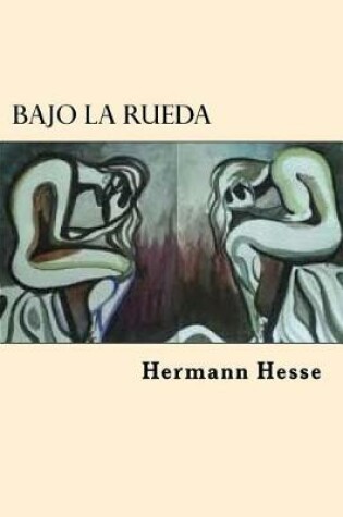 Cover of Bajo La Rueda (Spanish Edition)