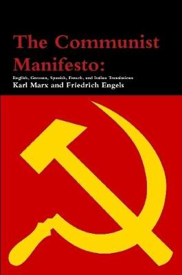 Book cover for The Communist Manifesto: English, German, Spanish, French, and Italian Translations