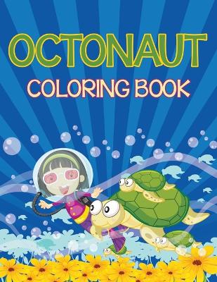 Book cover for Octonauts Coloring Book (Sea Creatures Edition)