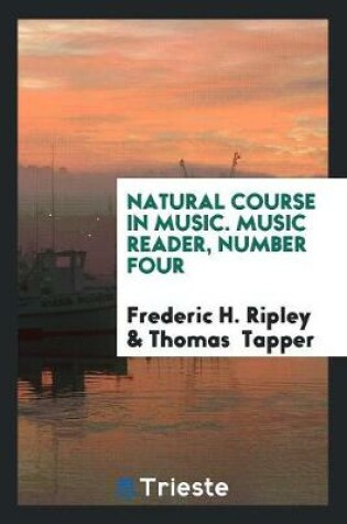 Cover of Natural Course in Music. Music Reader, Number Four