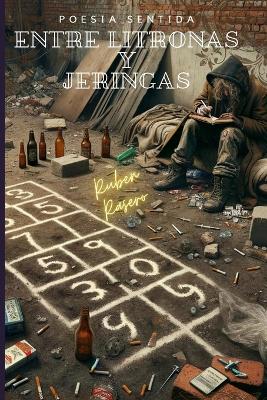 Cover of Entre Litronas Y Jeringas