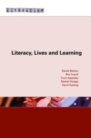 Cover of Literacy, Lives and Learning
