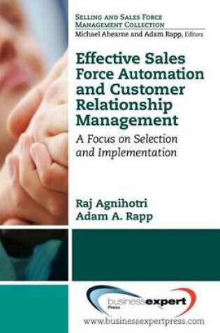 Cover of Effective Sales Force Automation and Customer Relationship Management