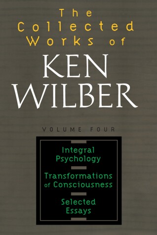 Book cover for The Collected Works of Ken Wilber, Volume 4