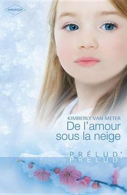Book cover for de L'Amour Sous La Neige