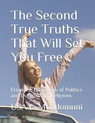 Book cover for The True Truths That Will Set You Free