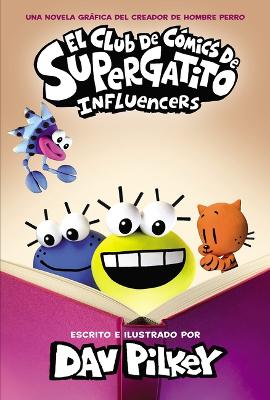 Cover of Influencers (Cat Kid Comic Club: Influencers)
