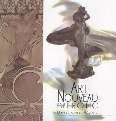 Book cover for Art Nouveau and the Erotic