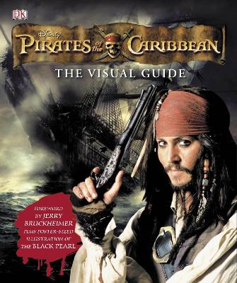 Book cover for Pirates of the Caribbean the Visual Guide