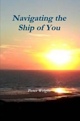 Book cover for Navigating the Ship of You