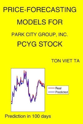 Book cover for Price-Forecasting Models for Park City Group, Inc. PCYG Stock