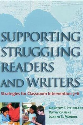 Cover of Supporting Struggling Readers and Writers: Strategies for Classroom Intervention 3-6
