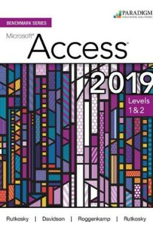 Cover of Benchmark Series: Microsoft Access 2019 Levels 1&2