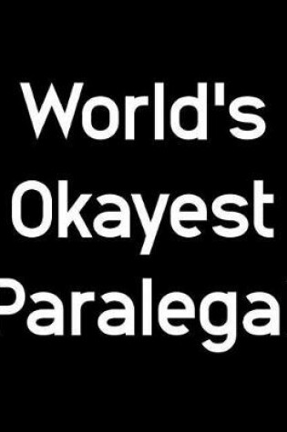 Cover of World's Okayest Paralegal